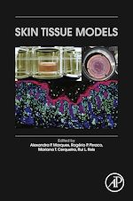Télécharger le livre :  Skin Tissue Models