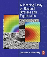 Téléchargez le livre :  A Teaching Essay on Residual Stresses and Eigenstrains