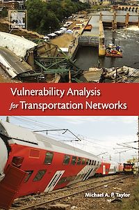 Téléchargez le livre :  Vulnerability Analysis for Transportation Networks