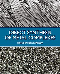 Téléchargez le livre :  Direct Synthesis of Metal Complexes