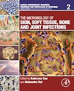 Télécharger le livre :  The Microbiology of Skin, Soft Tissue, Bone and Joint Infections