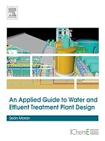 Télécharger le livre :  An Applied Guide to Water and Effluent Treatment Plant Design