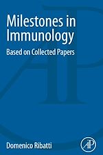 Télécharger le livre :  Milestones in Immunology