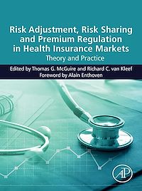 Téléchargez le livre :  Risk Adjustment, Risk Sharing and Premium Regulation in Health Insurance Markets