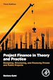 Télécharger le livre :  Project Finance in Theory and Practice