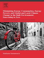 Télécharger le livre :  Minimizing Energy Consumption, Energy Poverty and Global and Local Climate Change in the Built Environment: Innovating to Zero
