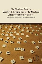 Télécharger le livre :  The Clinician's Guide to Cognitive-Behavioral Therapy for Childhood Obsessive-Compulsive Disorder