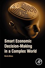 Télécharger le livre :  Smart Economic Decision-Making in a Complex World