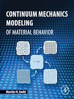 Télécharger le livre :  Continuum Mechanics Modeling of Material Behavior