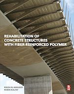 Télécharger le livre :  Rehabilitation of Concrete Structures with Fiber-Reinforced Polymer