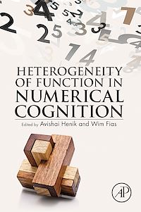 Téléchargez le livre :  Heterogeneity of Function in Numerical Cognition