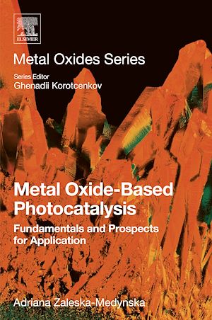 Téléchargez le livre :  Metal Oxide-Based Photocatalysis