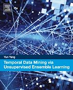 Télécharger le livre :  Temporal Data Mining via Unsupervised Ensemble Learning