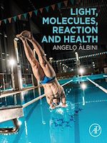 Télécharger le livre :  Light, Molecules, Reaction and Health