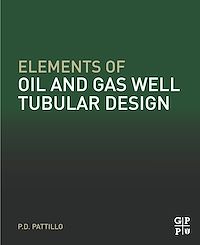 Téléchargez le livre :  Elements of Oil and Gas Well Tubular Design