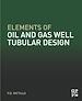 Télécharger le livre :  Elements of Oil and Gas Well Tubular Design
