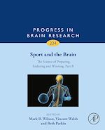 Télécharger le livre :  Sport and the Brain: The Science of Preparing, Enduring and Winning, Part B