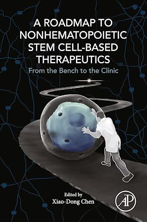 Téléchargez le livre :  A Roadmap to Nonhematopoietic Stem Cell-Based Therapeutics