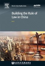Télécharger le livre :  Building the Rule of Law in China