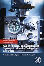 Télécharger le livre :  Cyber-Physical and Gentelligent Systems in Manufacturing and Life Cycle