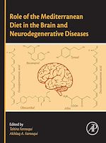 Télécharger le livre :  Role of the Mediterranean Diet in the Brain and Neurodegenerative Diseases