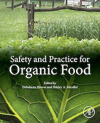 Téléchargez le livre :  Safety and Practice for Organic Food
