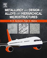 Téléchargez le livre :  Metallurgy and Design of Alloys with Hierarchical Microstructures