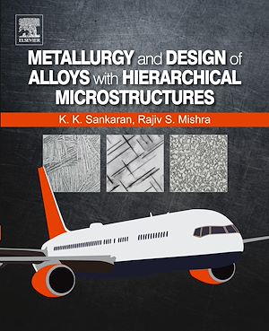 Téléchargez le livre :  Metallurgy and Design of Alloys with Hierarchical Microstructures