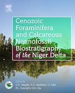 Download this eBook Cenozoic Foraminifera and Calcareous Nannofossil Biostratigraphy of the Niger Delta