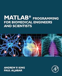 Téléchargez le livre :  MATLAB Programming for Biomedical Engineers and Scientists