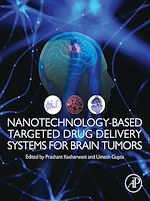 Télécharger le livre :  Nanotechnology-Based Targeted Drug Delivery Systems for Brain Tumors