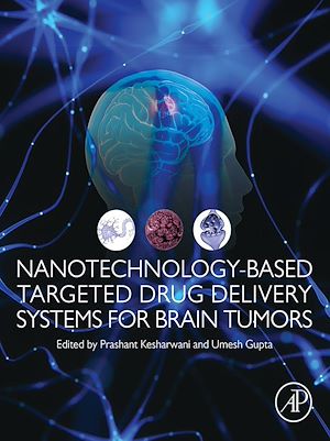 Téléchargez le livre :  Nanotechnology-Based Targeted Drug Delivery Systems for Brain Tumors