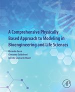 Télécharger le livre :  A Comprehensive Physically Based Approach to Modeling in Bioengineering and Life Sciences