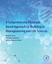 Télécharger le livre :  A Comprehensive Physically Based Approach to Modeling in Bioengineering and Life Sciences
