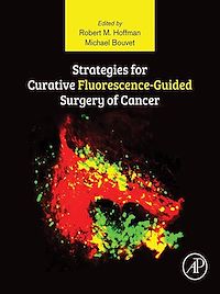 Téléchargez le livre :  Strategies for Curative Fluorescence-Guided Surgery of Cancer