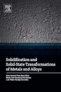 Téléchargez le livre :  Solidification and Solid-State Transformations of Metals and Alloys