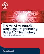 Télécharger le livre :  The Art of Assembly Language Programming Using PIC® Technology