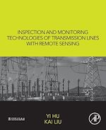 Télécharger le livre :  Inspection and Monitoring Technologies of Transmission Lines with Remote Sensing