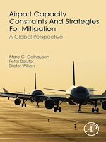 Télécharger le livre :  Airport Capacity Constraints and Strategies for Mitigation