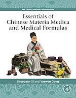Télécharger le livre :  Essentials of Chinese Materia Medica and Medical Formulas