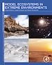 Télécharger le livre :  Model Ecosystems in Extreme Environments