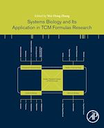Télécharger le livre :  Systems Biology and Its Application in TCM Formulas Research