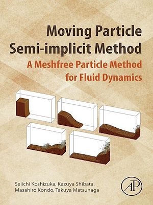 Téléchargez le livre :  Moving Particle Semi-implicit Method