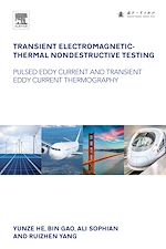 Download this eBook Transient Electromagnetic-Thermal Nondestructive Testing