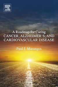 Téléchargez le livre :  A Roadmap for Curing Cancer, Alzheimer's, and Cardiovascular Disease