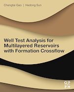 Télécharger le livre :  Well Test Analysis for Multilayered Reservoirs with Formation Crossflow