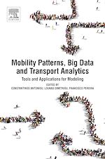 Télécharger le livre :  Mobility Patterns, Big Data and Transport Analytics