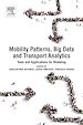 Télécharger le livre :  Mobility Patterns, Big Data and Transport Analytics