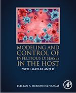Télécharger le livre :  Modeling and Control of Infectious Diseases in the Host