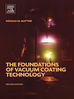 Télécharger le livre :  The Foundations of Vacuum Coating Technology